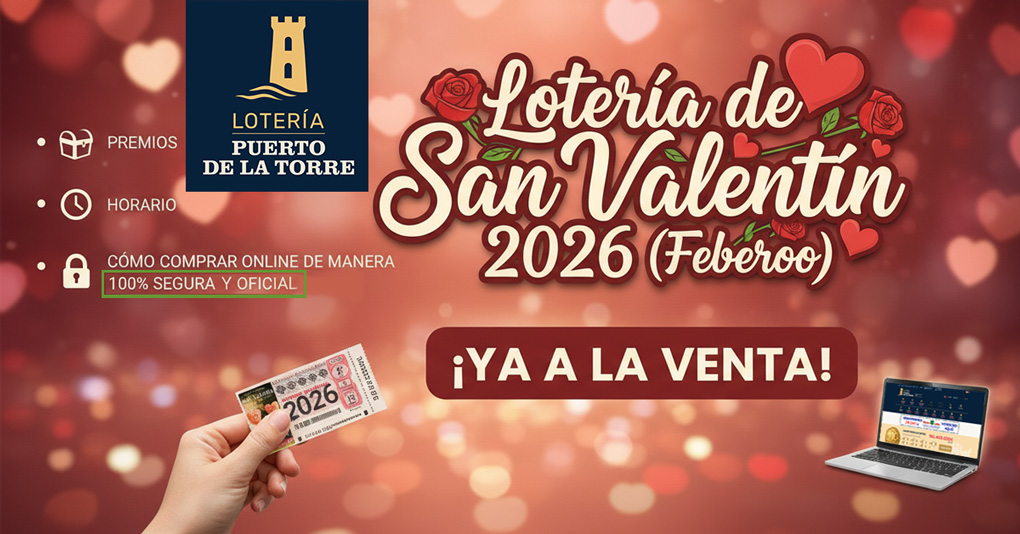Lotería de San Valentín 2026 (Febrero): ¡Ya a la Venta! Premios, Horario y Cómo Comprar Online de Manera 100% Segura y Oficial