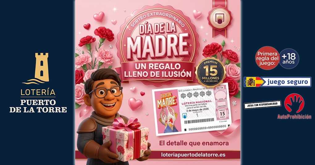 Próximos Sorteos Lotería Nacional Mayo y Junio 2026: Extraordinario Día de la Madre, Cruz Roja y Botes Millonarios – Compra Online Seguro en Lotería Puerto de la Torre